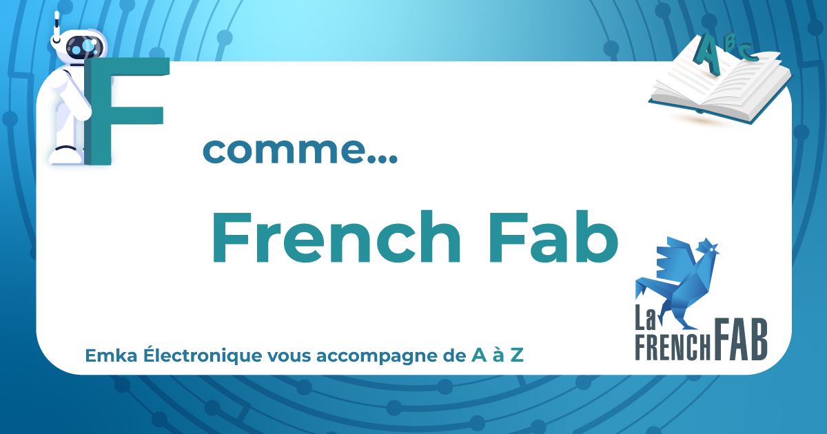 F comme French Fab