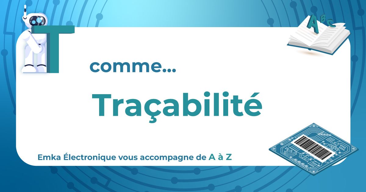 T comme Traçabilité