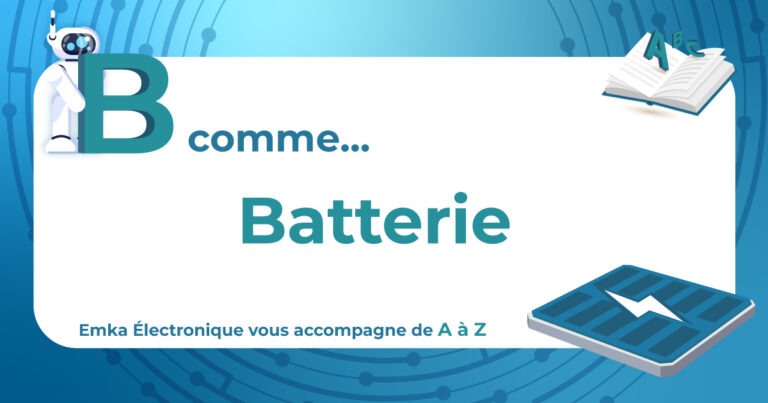 B comme Batterie